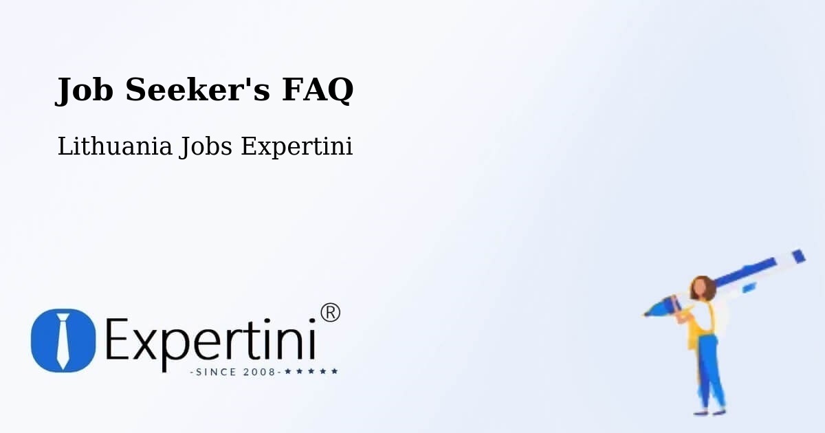 Job Seeker FAQ – Rasos - Lithuania Jobs Expertini