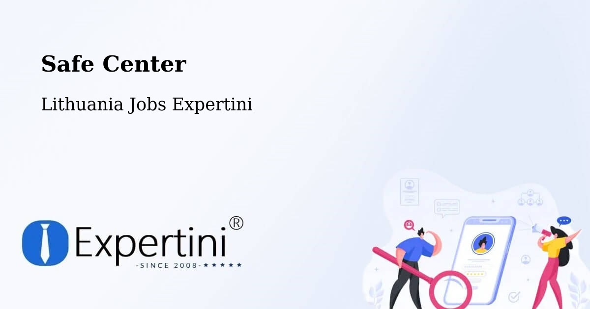 Safety Center – Rasos - Lithuania Jobs Expertini